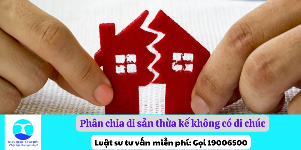 Phân chia di sản thừa kế không có di chúc